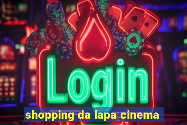 shopping da lapa cinema